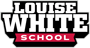 Louise White School